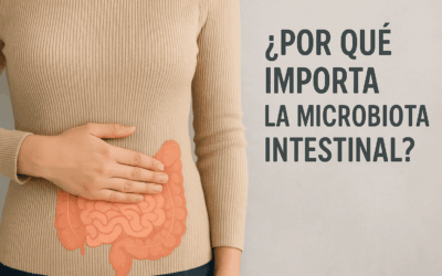 ¿Por que importa la microbiota intestinal?